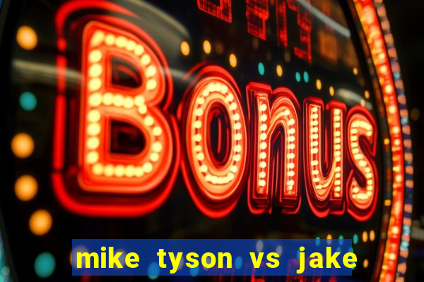 mike tyson vs jake paul assistir online